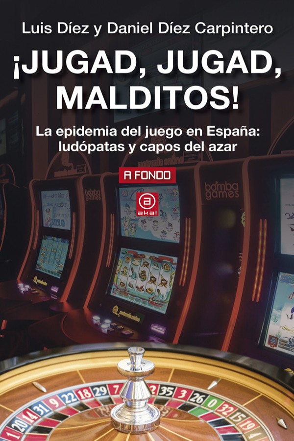¡Jugad, jugad, malditos!
