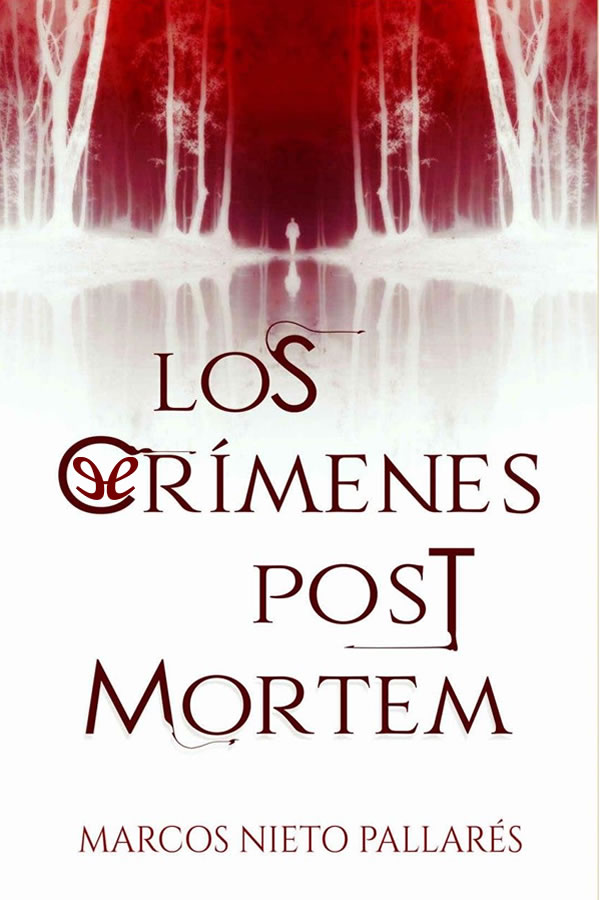 Los crímenes post mortem