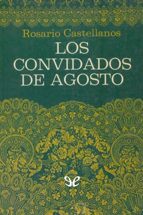 Los convidados de agosto