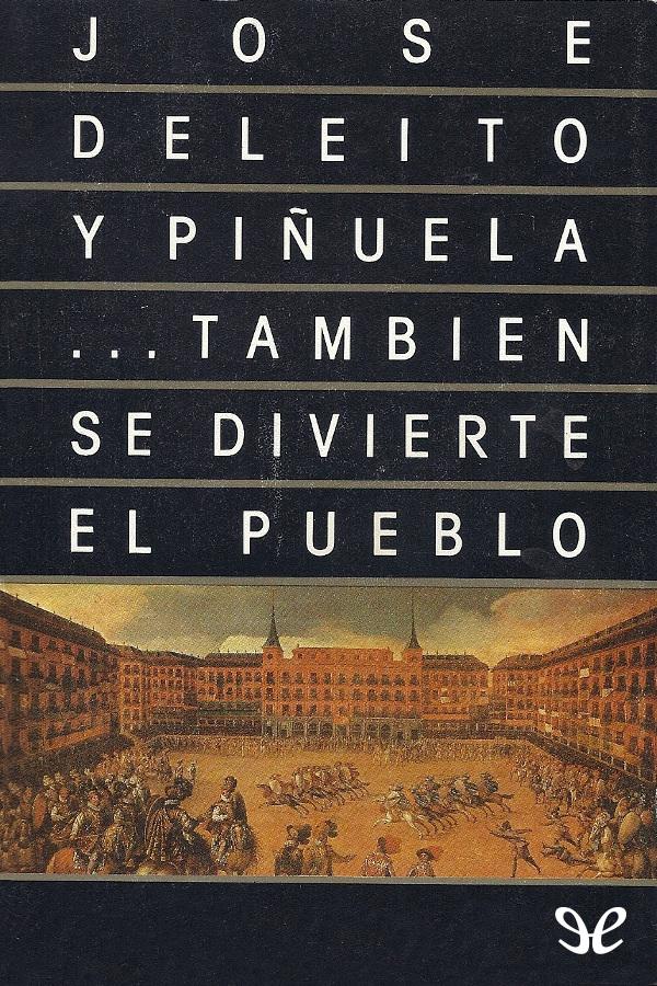 … También se divierte el pueblo