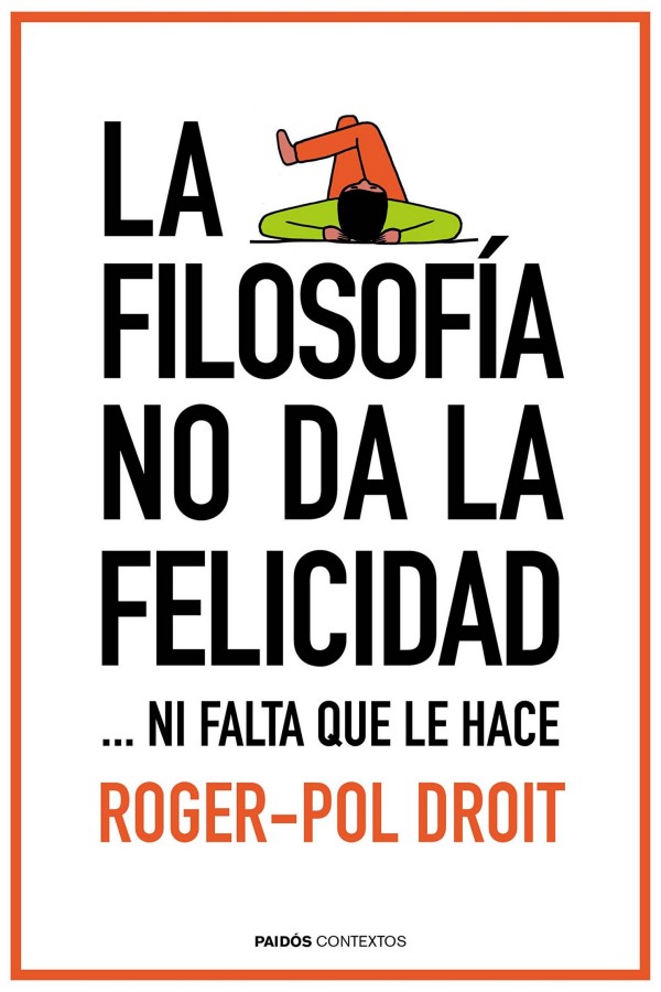 La filosofía no da la felicidad… ni falta que le hace