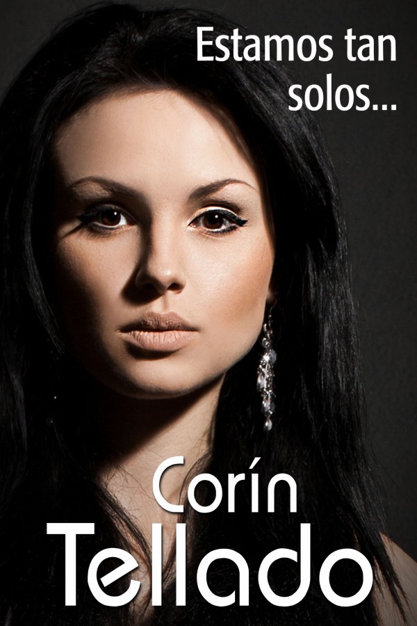 Estamos tan solos…