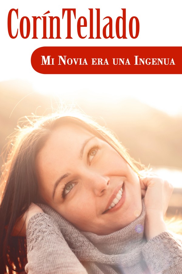 Mi novia era una ingenua
