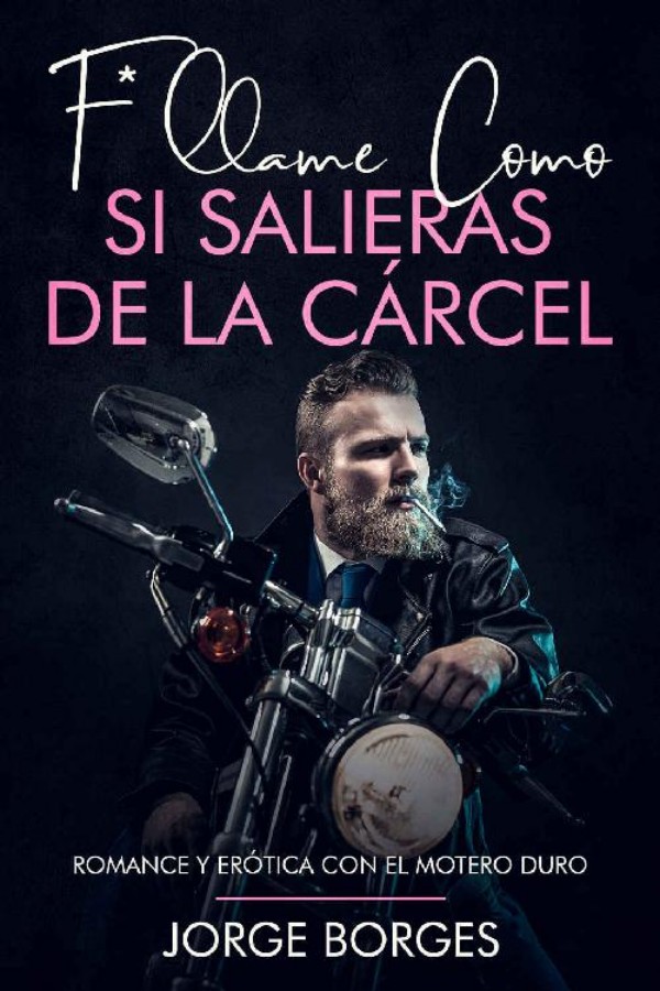 F*llame como si salieras de la cárcel