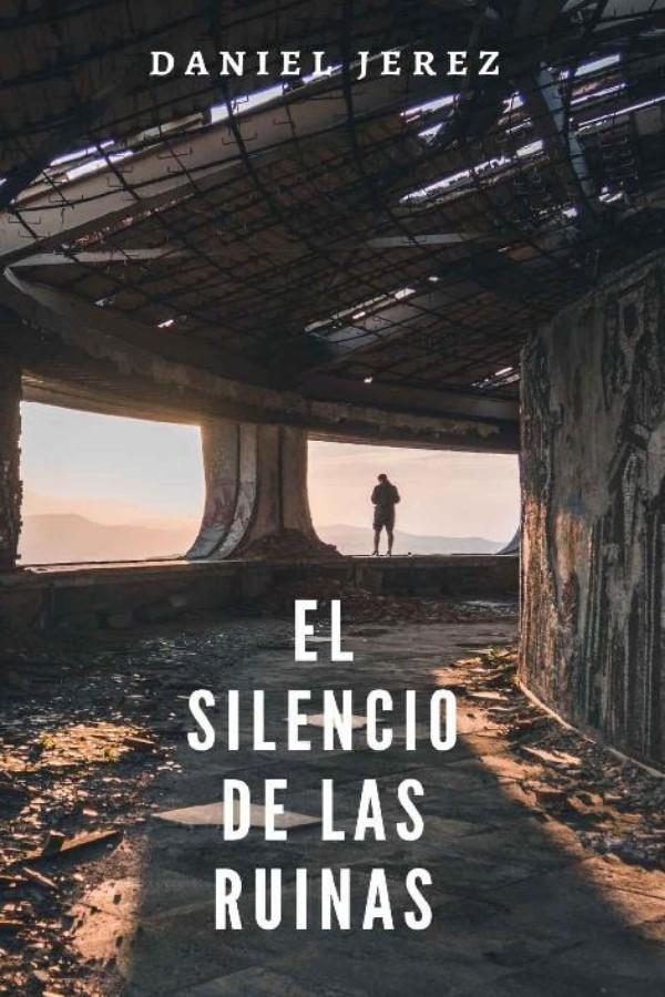El silencio de las ruinas