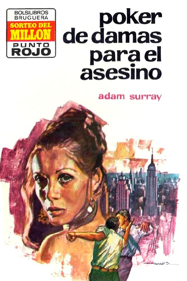 Póker de damas para el asesino