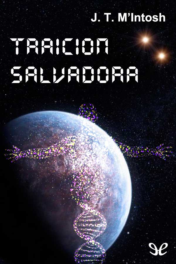 Traición salvadora