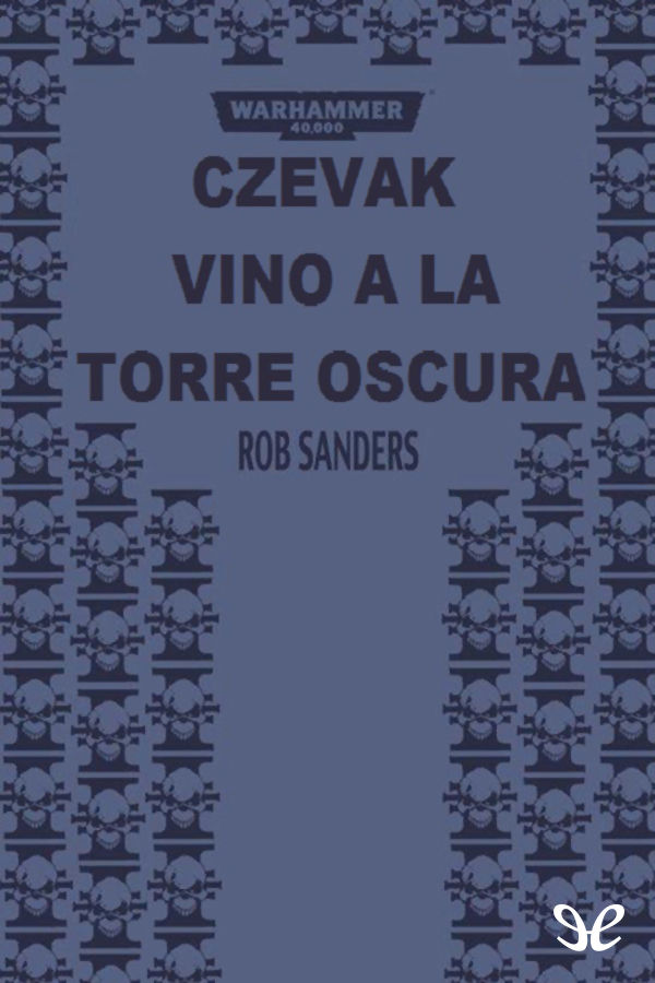 Czevak vino a la Torre Oscura