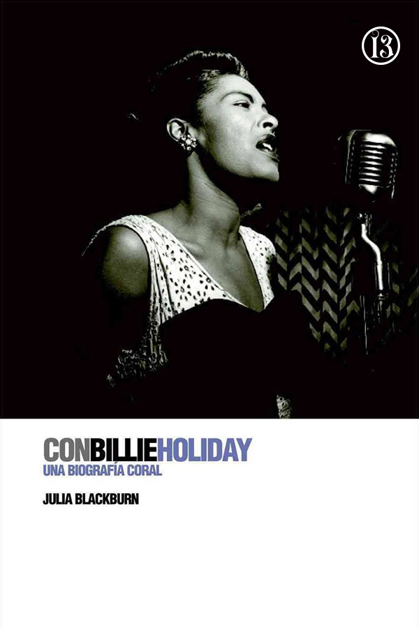 Con Billie Holiday: Una biografía coral