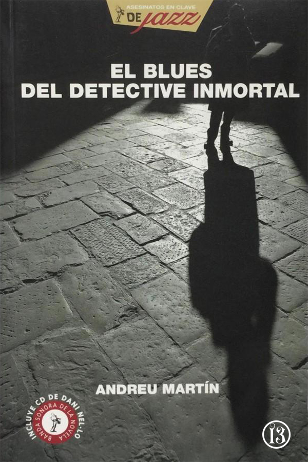 El blues del detective inmortal