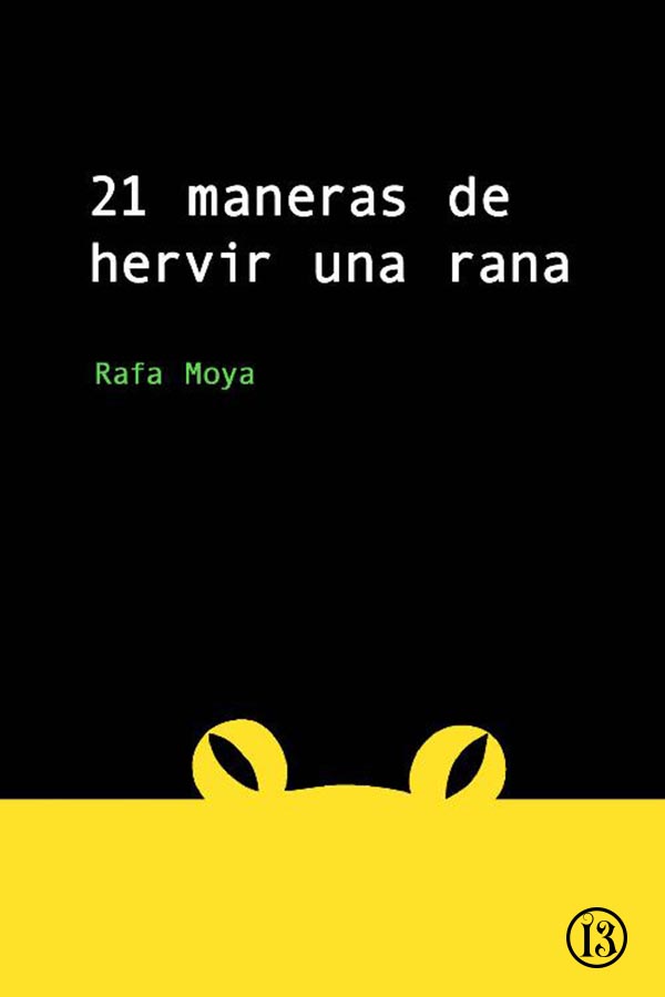21 maneras de hervir una rana