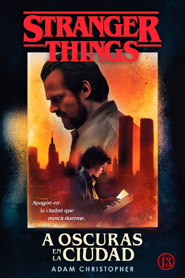 Stranger Things. A oscuras en la ciudad