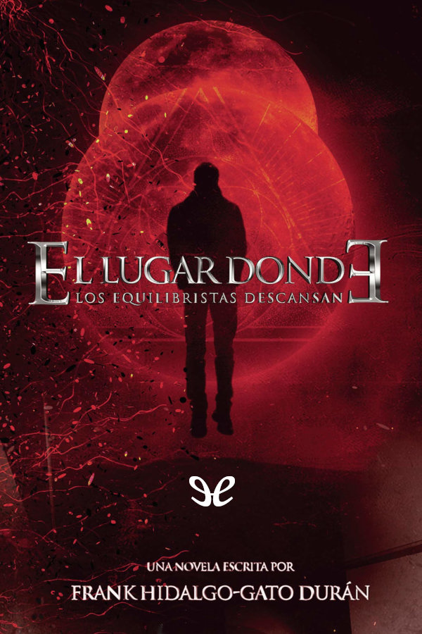 El lugar donde los equilibristas descansan