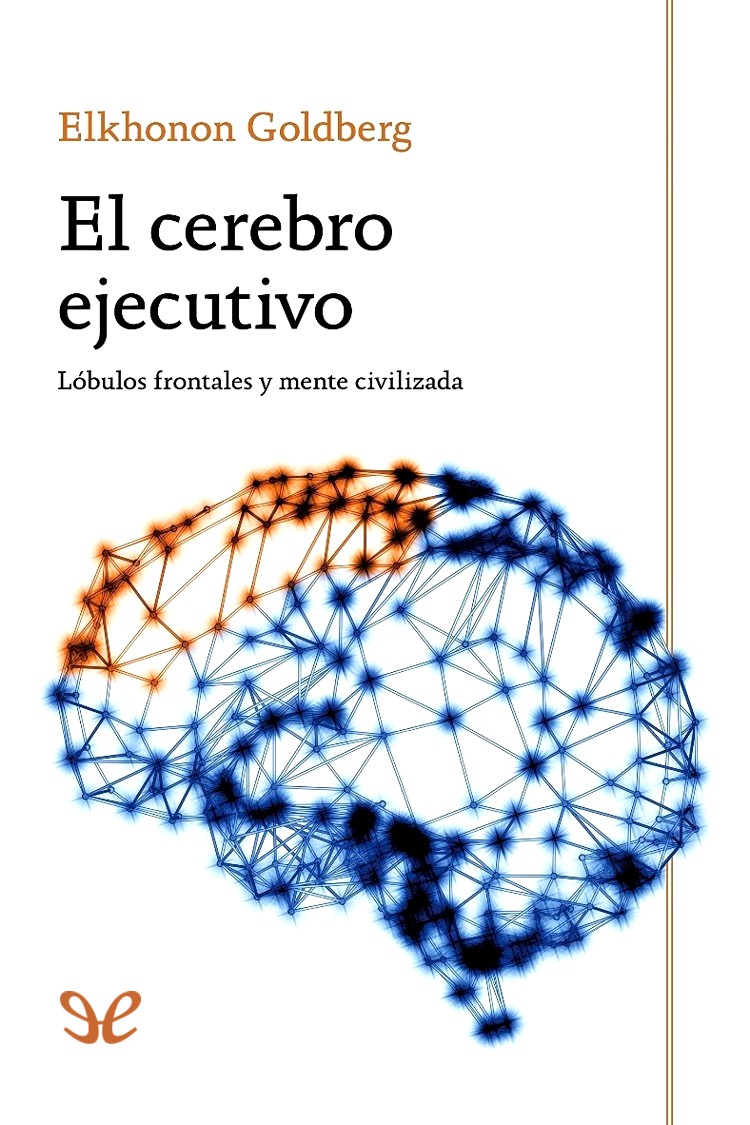 El cerebro ejecutivo