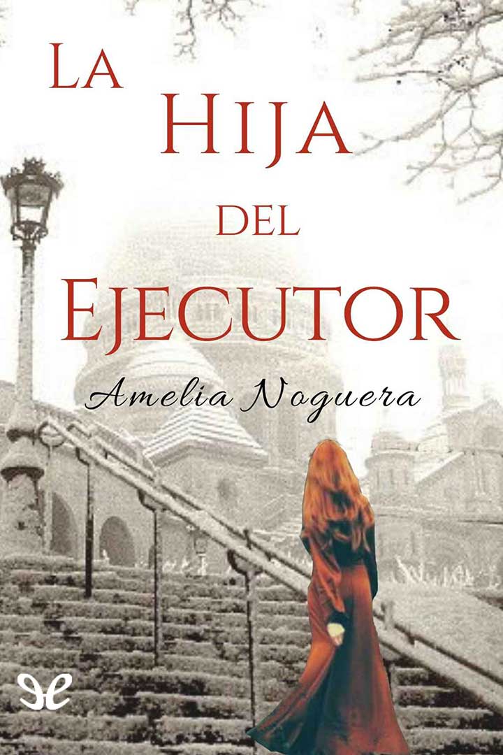 La hija del ejecutor (Ed. Revisada)