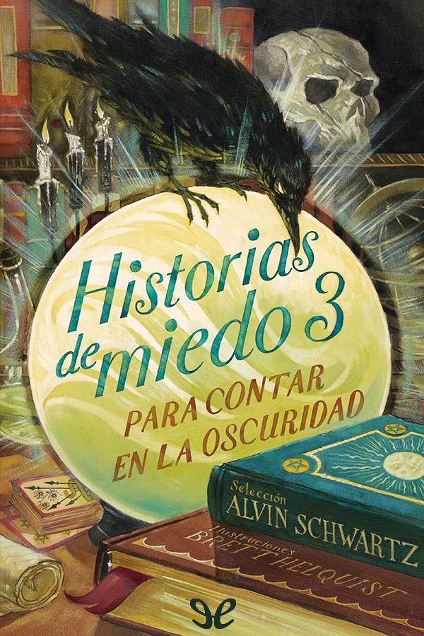 Historias de miedo para contar en la oscuridad 3
