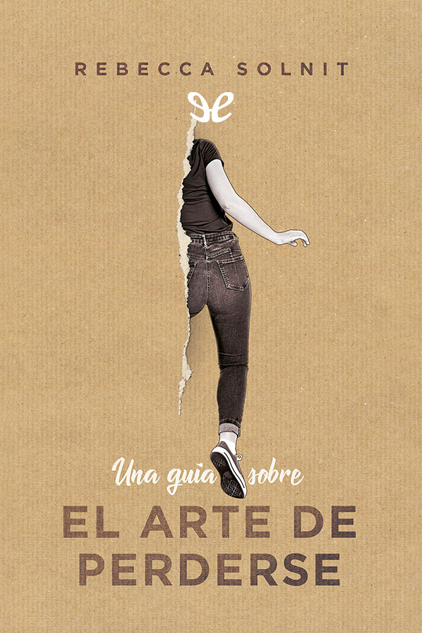 Una guía sobre el arte de perderse