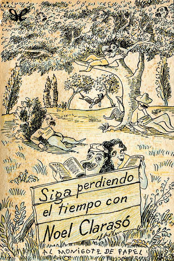 Siga perdiendo el tiempo con Noel Clarasó