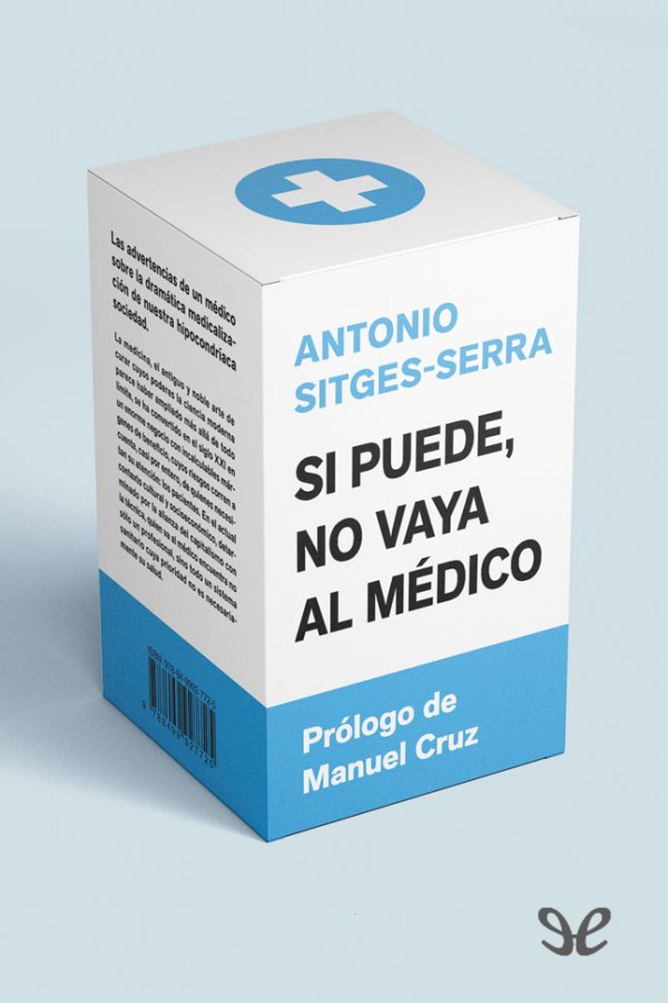 Si puede, no vaya al médico