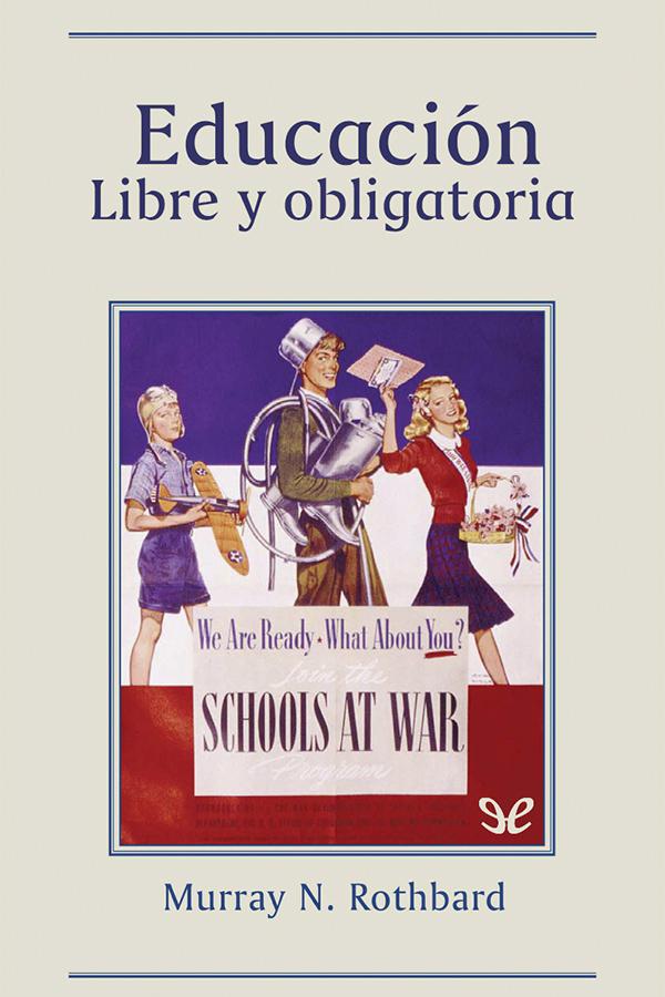 Educación: libre y obligatoria