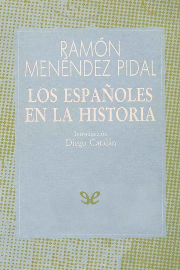 Los españoles en la Historia