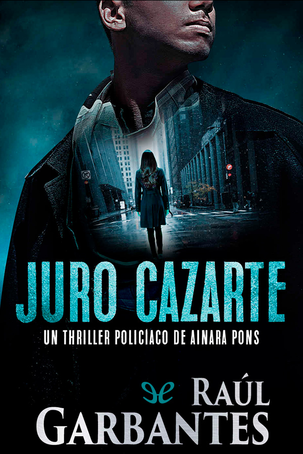 Juro cazarte
