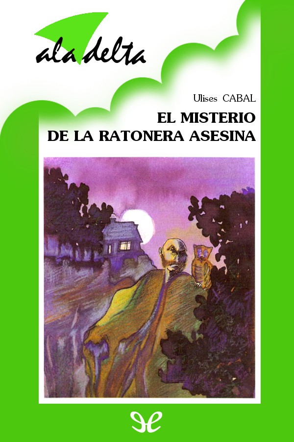 El misterio de la ratonera asesina