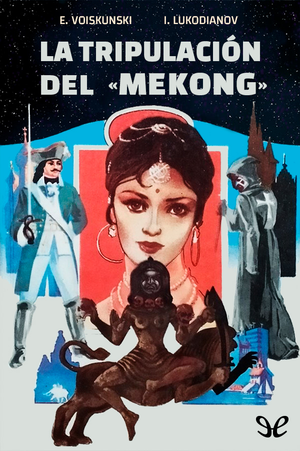 La tripulación del Mekong