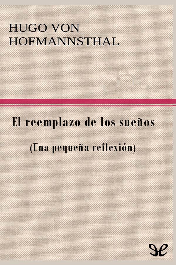 El reemplazo de los sueños