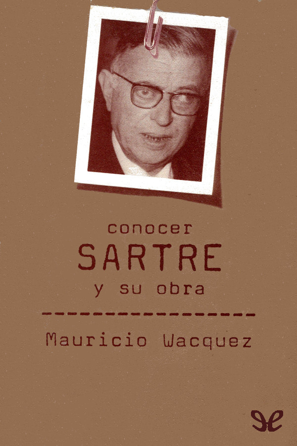 Conocer Sartre y su obra