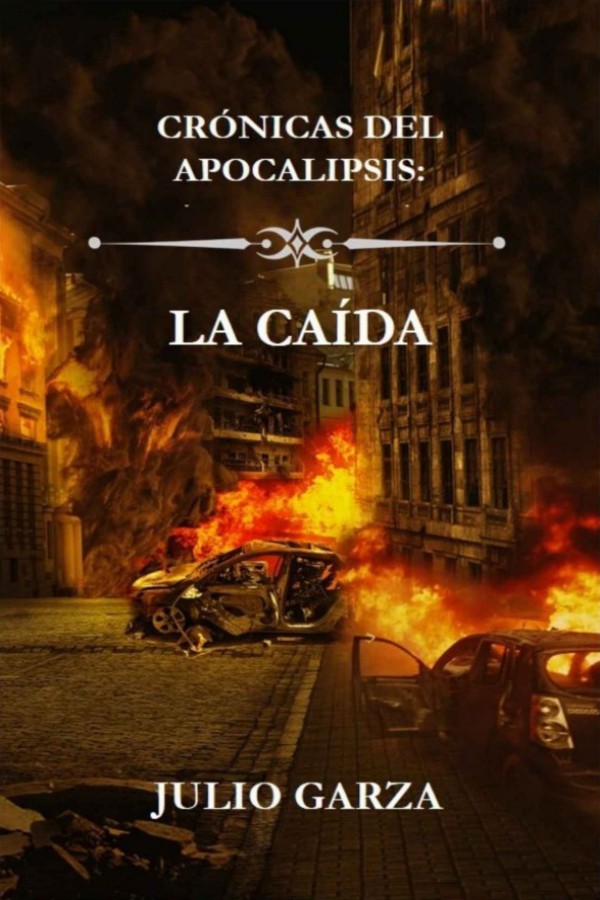 Crónicas del Apocalipsis: La caída