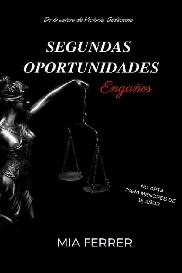 Segundas oportunidades: Engaños