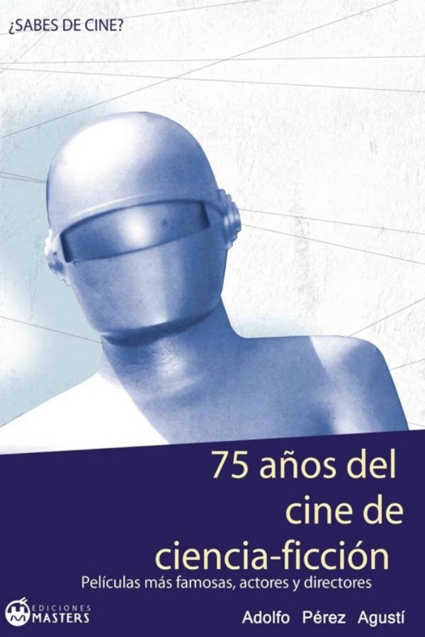 75 años del cine de ciencia-ficción