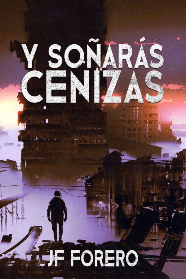 Y soñarás cenizas