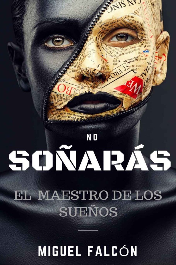 No soñarás