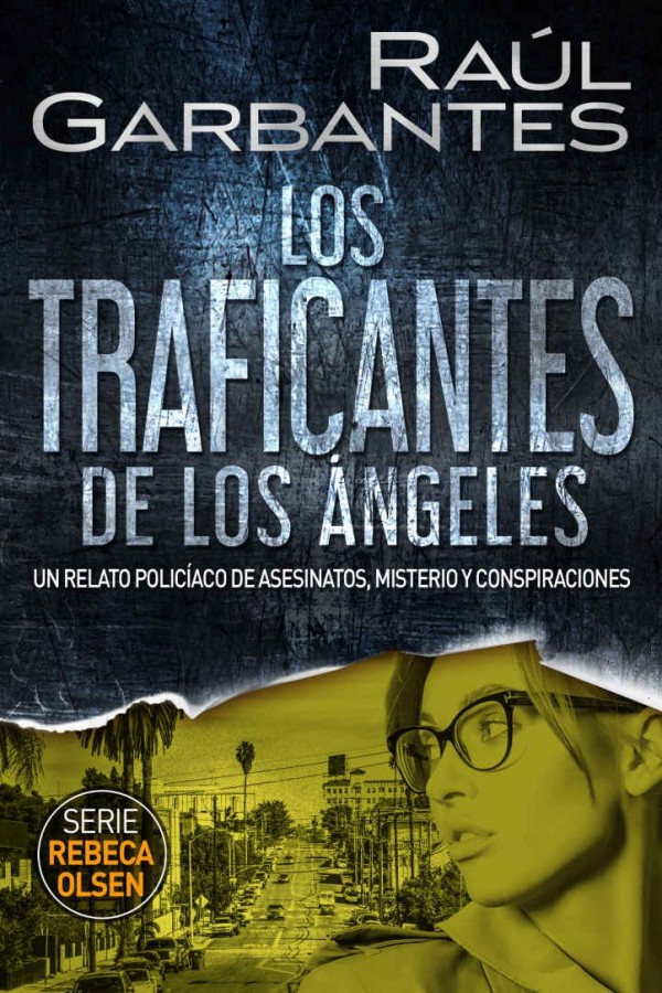 Los traficantes de Los Ángeles