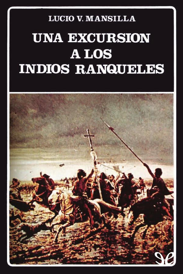 Una excursión a los indios ranqueles