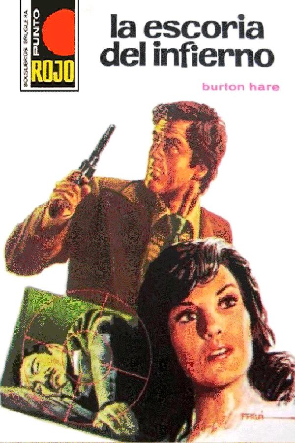 La escoria del infierno