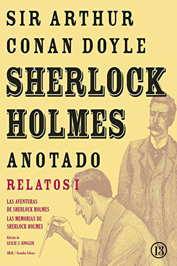 Sherlock Holmes anotado. Relatos I