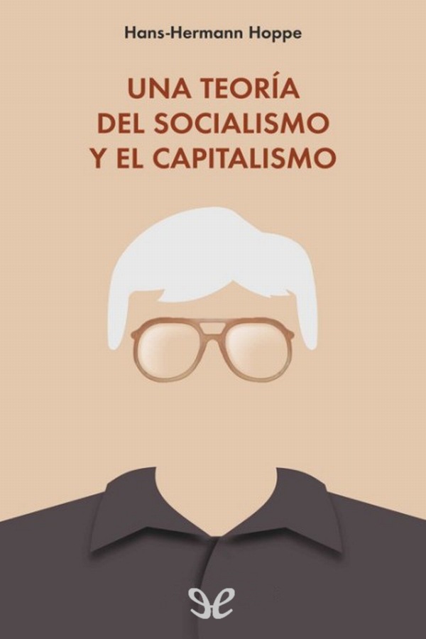 Una teoría del socialismo y el capitalismo