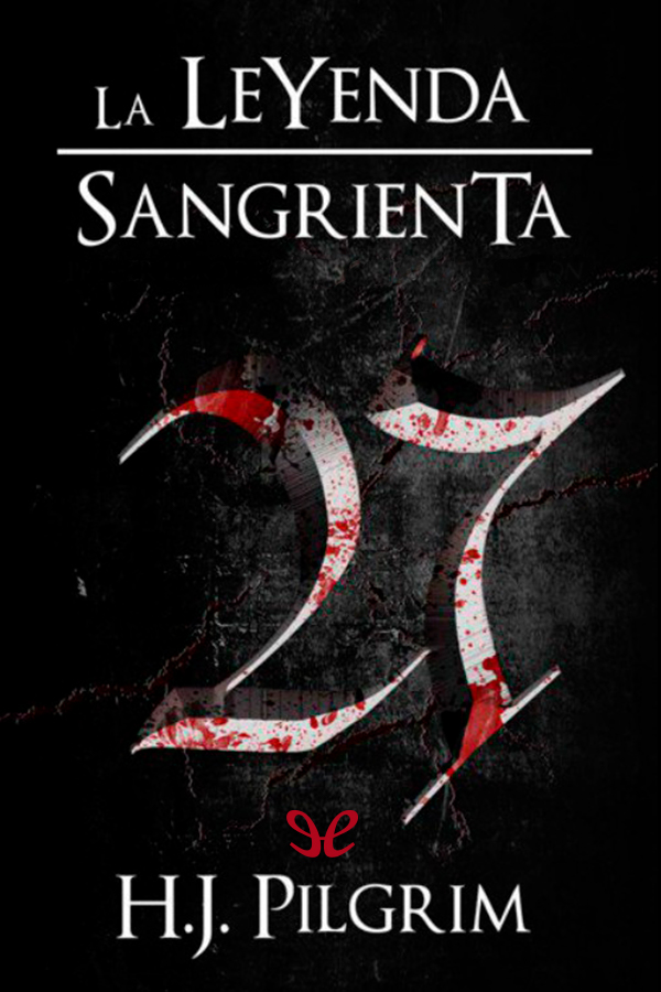 27 La leyenda sangrienta