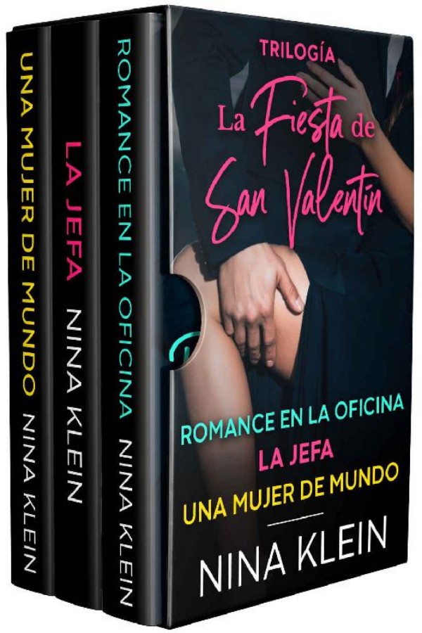 La fiesta de San Valentín (Trilogía completa)