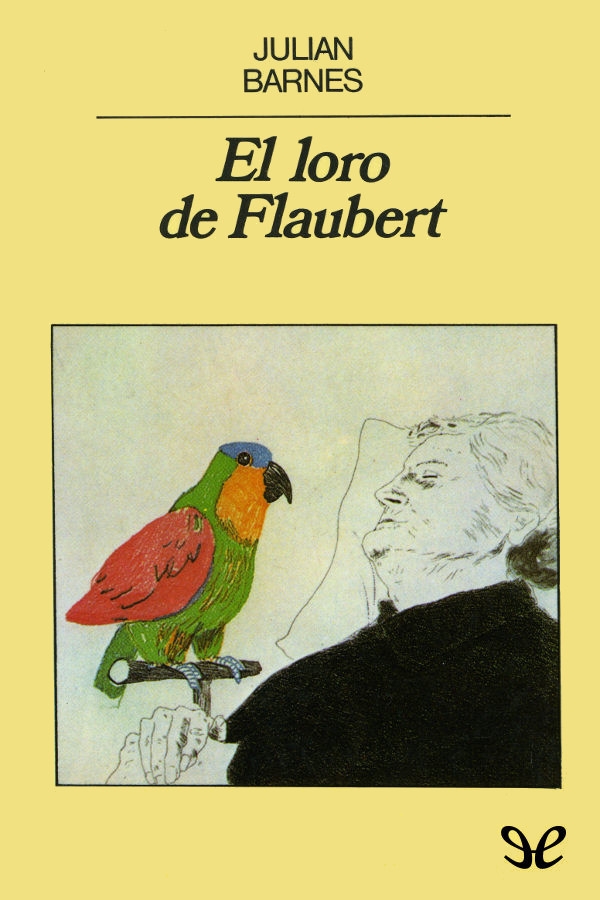 El loro de Flaubert
