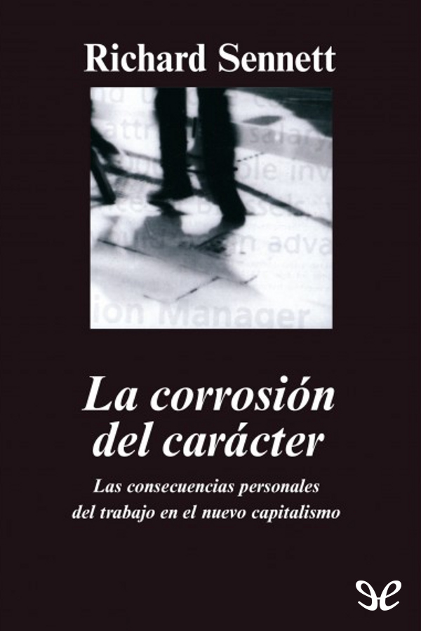 La corrosión del carácter