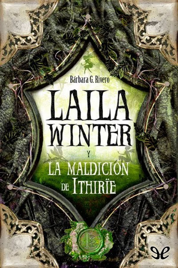 Laila Winter y la Maldición de Ithirïe