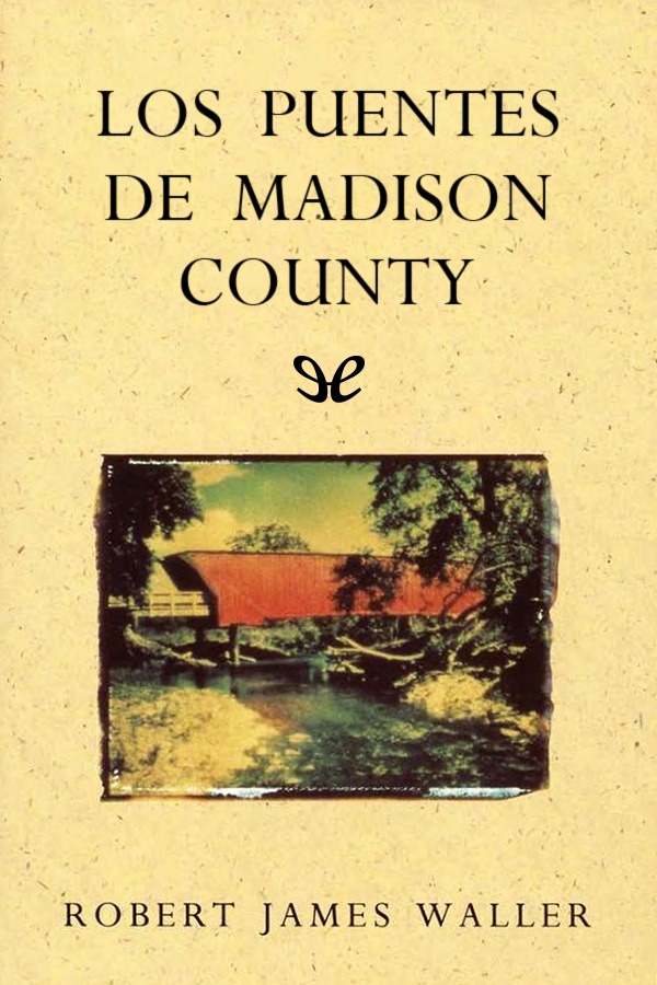 Los puentes de Madison County