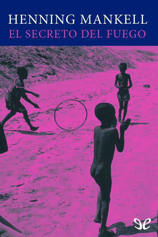 El secreto del fuego