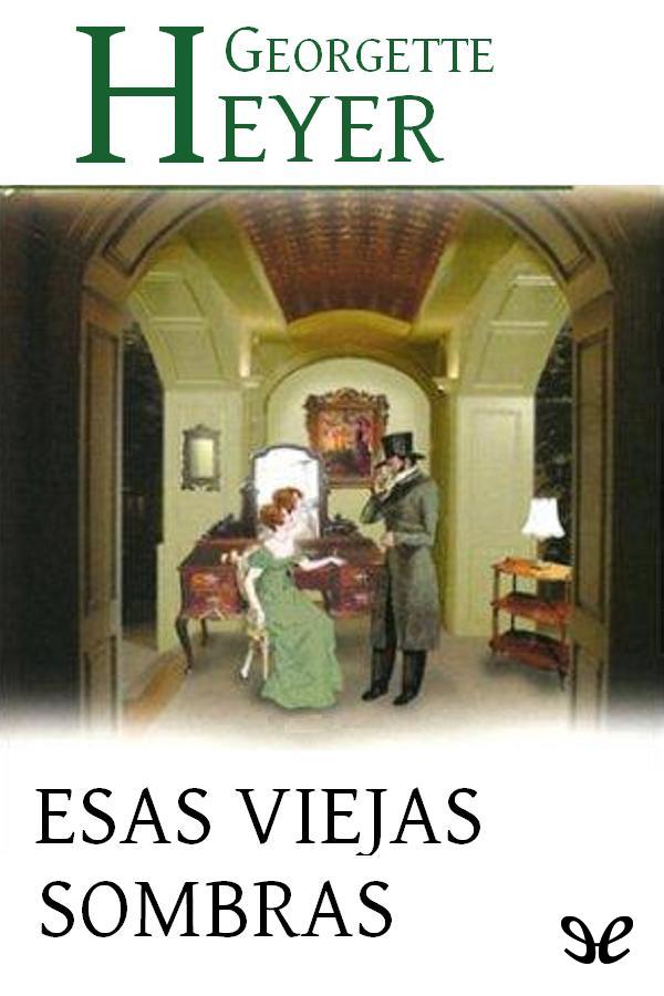 Esas viejas sombras