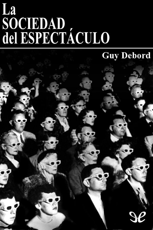 La sociedad del espectáculo