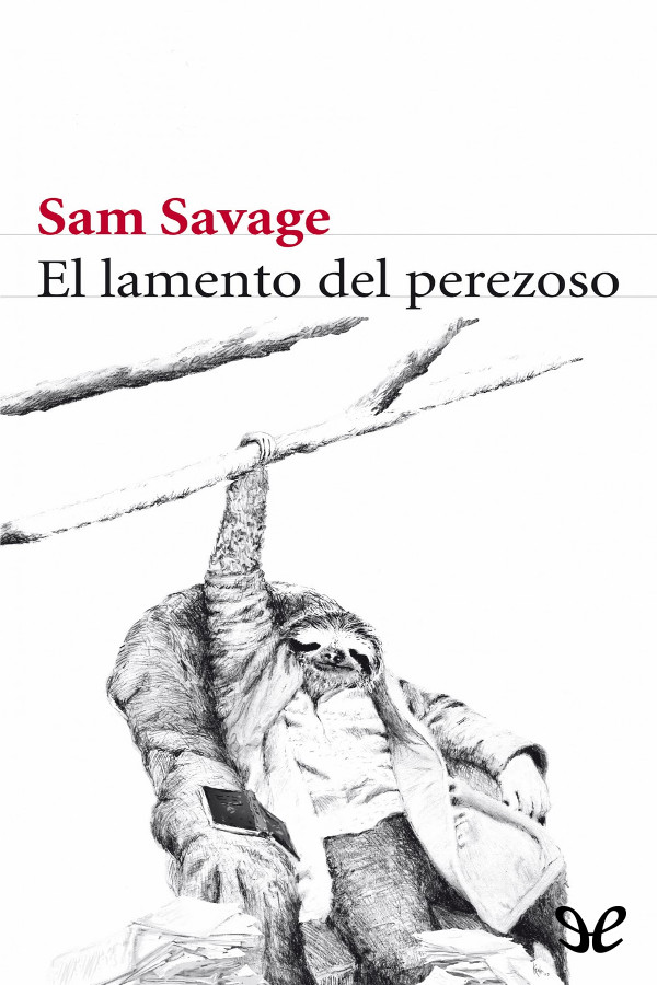 El lamento del perezoso